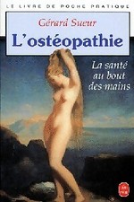 L'ostéopathie - Gérard Sueur - V71972