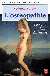 Ostéopathie gérard sueur - l'ostéopathie,