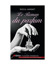 Le Roman du parfum, Marmet