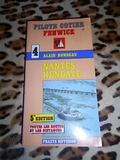 RONDEAU Alain - Pilote côtier Fenwick n° 4 : Nantes, Hendaye -- 1991