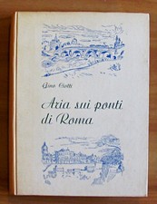 Ciotti - Air Sui Ponts de Rome - Stab. Danois, 1945 - Tir. Limitée - Excellent