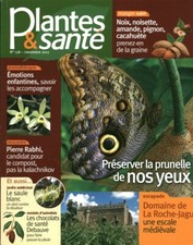 Revue plantes & santé préserver la prunelle de nos yeux  No 118 novembre 2011