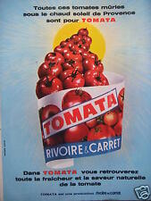 PUBLICITÉ TOMATA RIVOIRE ET CARRET TOUTES CES TOMATES MÛRIES SOUS LE SOLEIL