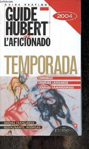 Guide hubert aficionado - de, l'aficionado