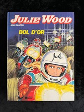 ¤ BD EO - JULIE WOOD - BOL D'OR - Jean GRATON - Fleurus - 1980