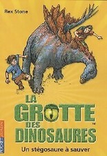 La grotte des dinosaures Tome VII : U... - Rex Stone - V2138013