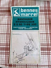 MANUEL NOTICE BENNES MARREL BASCULEUR HYDRAULIQUE 5 S 60 TYPE 200 entretien