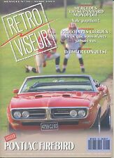 RETROVISEUR n°56 04/1993 Dossier Pontiac Firebird MERCEDES 300SL PANHARD MONOPOL