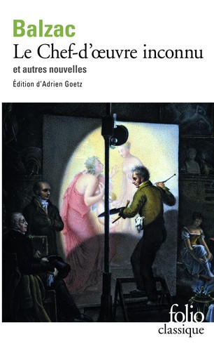 Chef oeuvre inconnu - le, chef-d'oeuvre