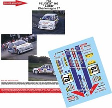 DECALS 1/18 REF 0796 PEUGEOT 106 SEBASTIEN LOEB RALLYE CHARLEMAGNE 1997 RALLY