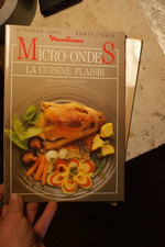 Micro-ondes.La cuisine plaisir