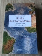 Livre Histoire Des Citoyens Du Monde Michel Auvray Un Idéal En Action État Neuf