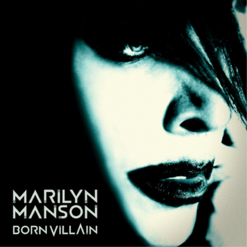Marilyn manson born - born, villain