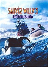 Dvd Sauvez Willy 3 : la poursuite