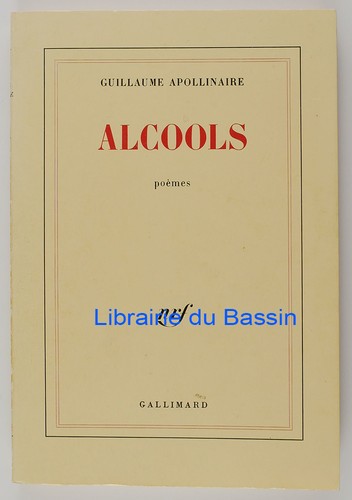 Alcools guillaume apollinaire - alcools,