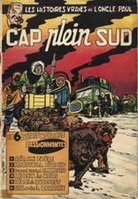 RARE EO 1953 LES HISTOIRES VRAIES DE L'ONCLE PAUL N° 3 : CAP AU SUD