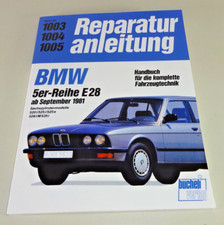 Manuel de Réparation BMW 520i/525i/525e/528i / M 535i - E 28 - à Partir De 1981
