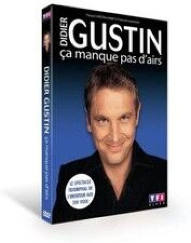 Didier gustin ça - ça, pas