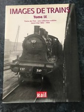 IMAGES DE TRAINS  tome IX -
