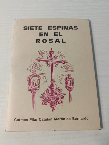 Siete épines dans rosier - siete,