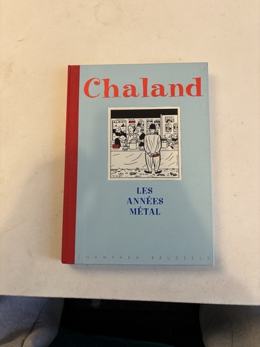Chaland les années - chaland,