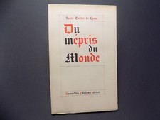 DU MEPRIS DU MONDE et de la Philosophie du siècle Saint Eucher de Lyon 1950