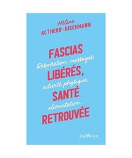 Fascias libérés, santé