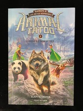 ¤ Roman Fantasy Jeunesse - ANIMAL TATOO tome 1 de la Saison 2 - E. SCHREFER