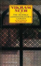 The Humble Administrator's Garden, Vikram Seth