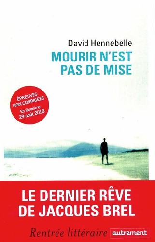 Mourir est pas mise - pas, de