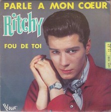 RITCHY PARLE A MON COEUR / FOU DE TOI FRENCH 45 SINGLE