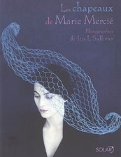 Les chapeaux de Marie Mercie, Marie Mercie et  Iris-L Sullivan