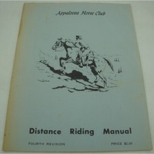 Appaloosa Horse Club - Distance Riding Manual 1974 Equitation - Chevaux - Idaho