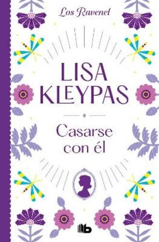 Lisa kleypas casarse - él, /