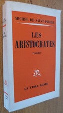 Les ARISTOCRATES par Michel de