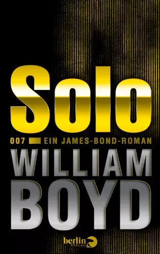 Solo ein james bond roman - solo:, james-bond-roman