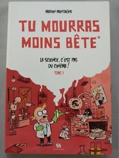 Tu mourras moins bête, Tome 1