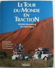 Livre automobile CITROEN Le tour du monde en traction : 100 000 kilomètres