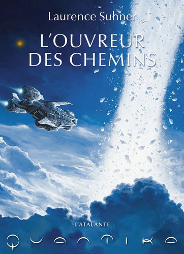 Quantika tome l ouvreur - ii, l'ouvreur
