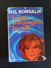Les fruits sauvages de la nuit - H.G. Konsalik - cho