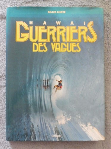Lhote gilles hawai guerriers - lhote,