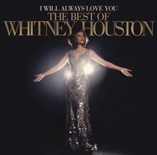 I Will Always Love You The Best of Whitney Houston
