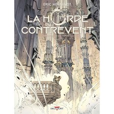 LA HORDE DU CONTREVENT T04 -