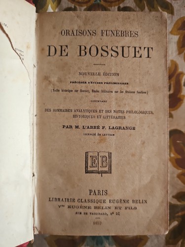 Oraisons funèbres bossuet - de,