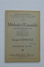  Ancienne Méthode d'Ensemble SAXOPHONE sib / G. CORROYEZ / Editions MARTIN