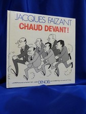 JACQUES FAIZANT. CHAUD DEVANT