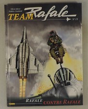 Team Rafale 13 Rafale contre Rafale + ex-libris N/S Jolivet Zephyr 2021 EO TBE
