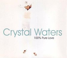 Crystal Waters - 100% Pure Love  MCD #G2002727