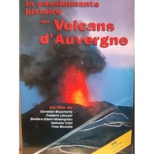 La passionnante histoire des volcans d'Auvergne - DVD neuf sans blister