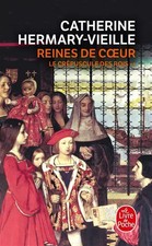 Le Crépuscule des rois, Tome 2 : Reines de coeur, Catherine Hermary-Vieille